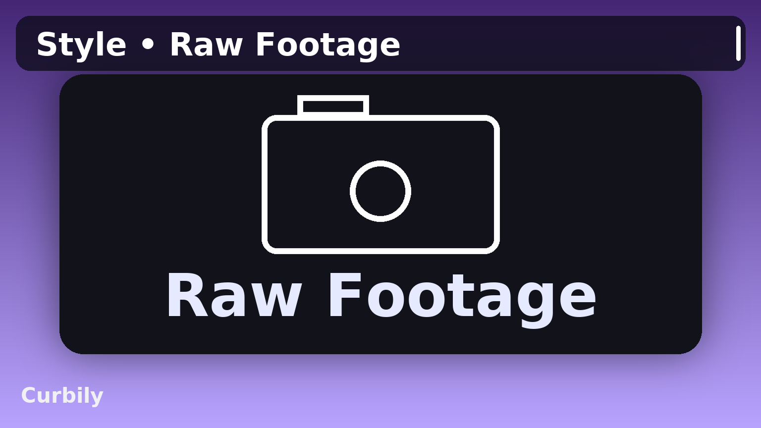 Raw Footage